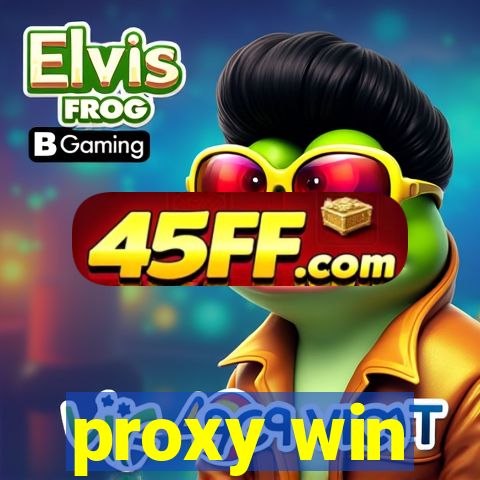 proxy win